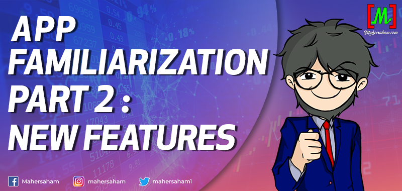 App Familiarization Part 2: New Features