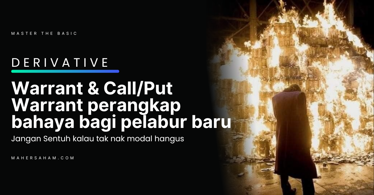 Warrants & Call/Put Warrants: A Dangerous Trap for New Investors